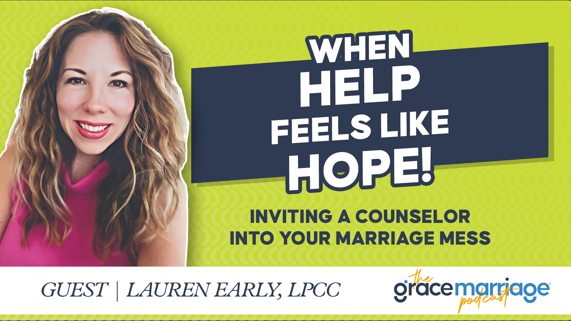 Inviting a Counselor into Your Marriage Mess