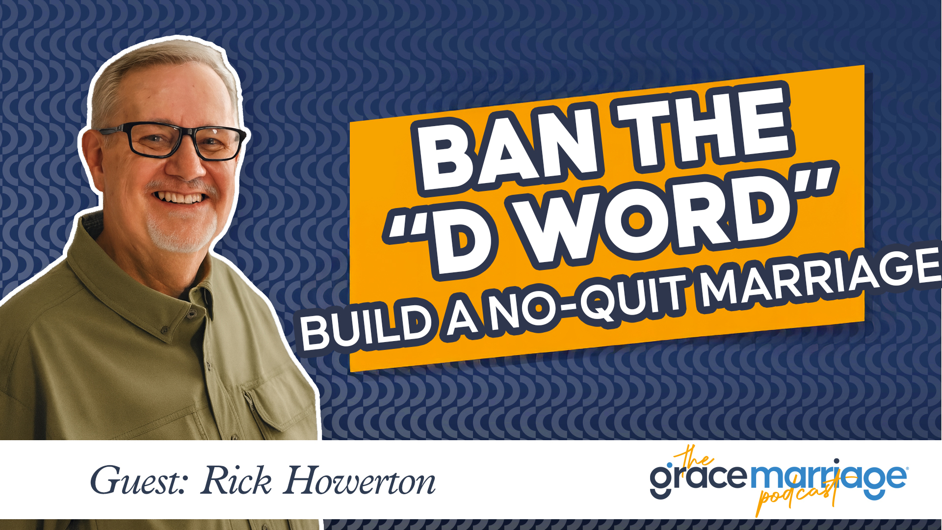 Ban the D Word: Build a No-Quit Marriage