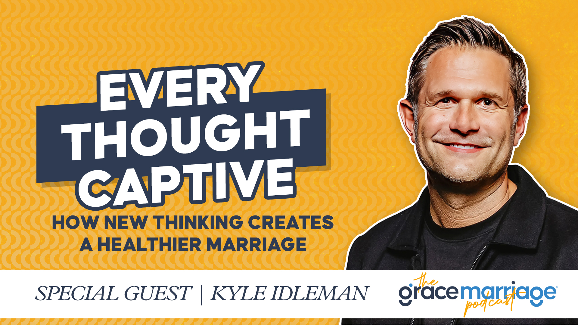 Every Thought Captive: How New Thinking Creates a Healthier Marriage