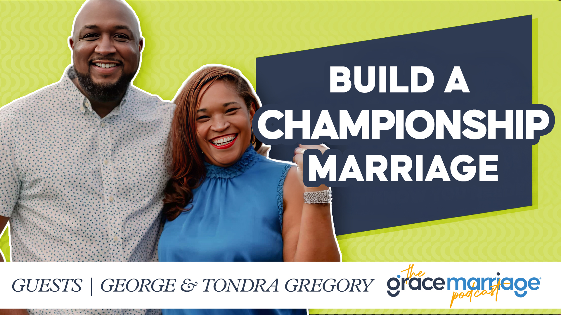 Build a CHAMPIONSHIP Marriage