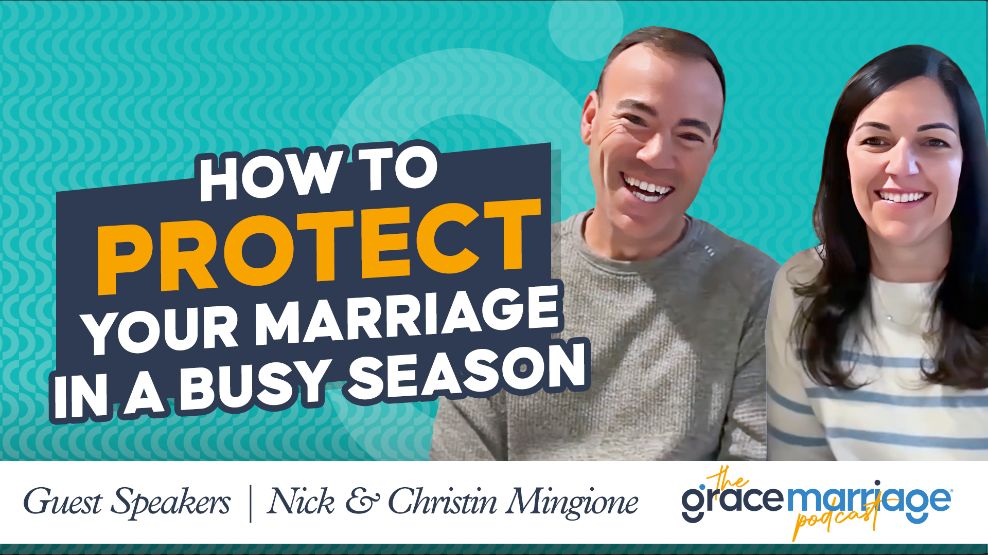 How to Protect Your Marriage in a Busy Season