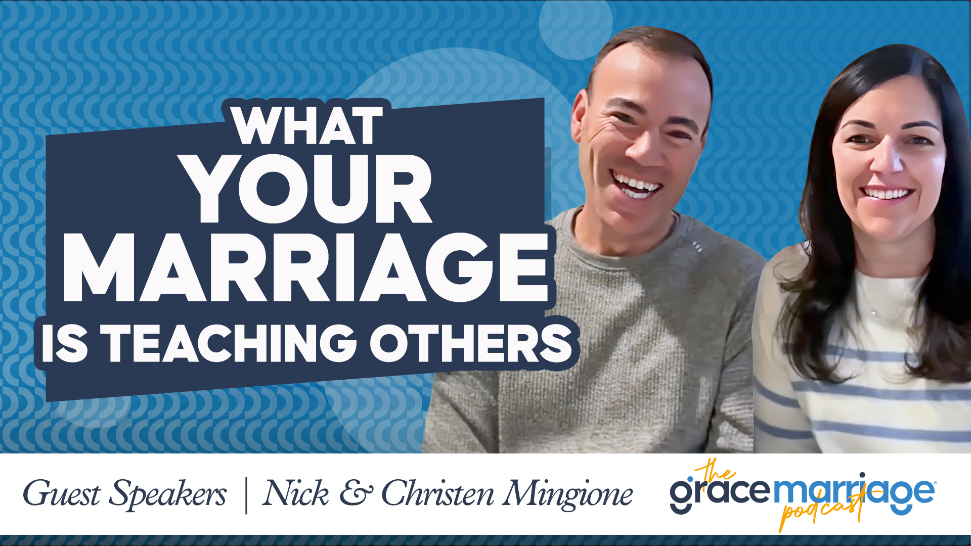 What Your Marriage is Teaching Others