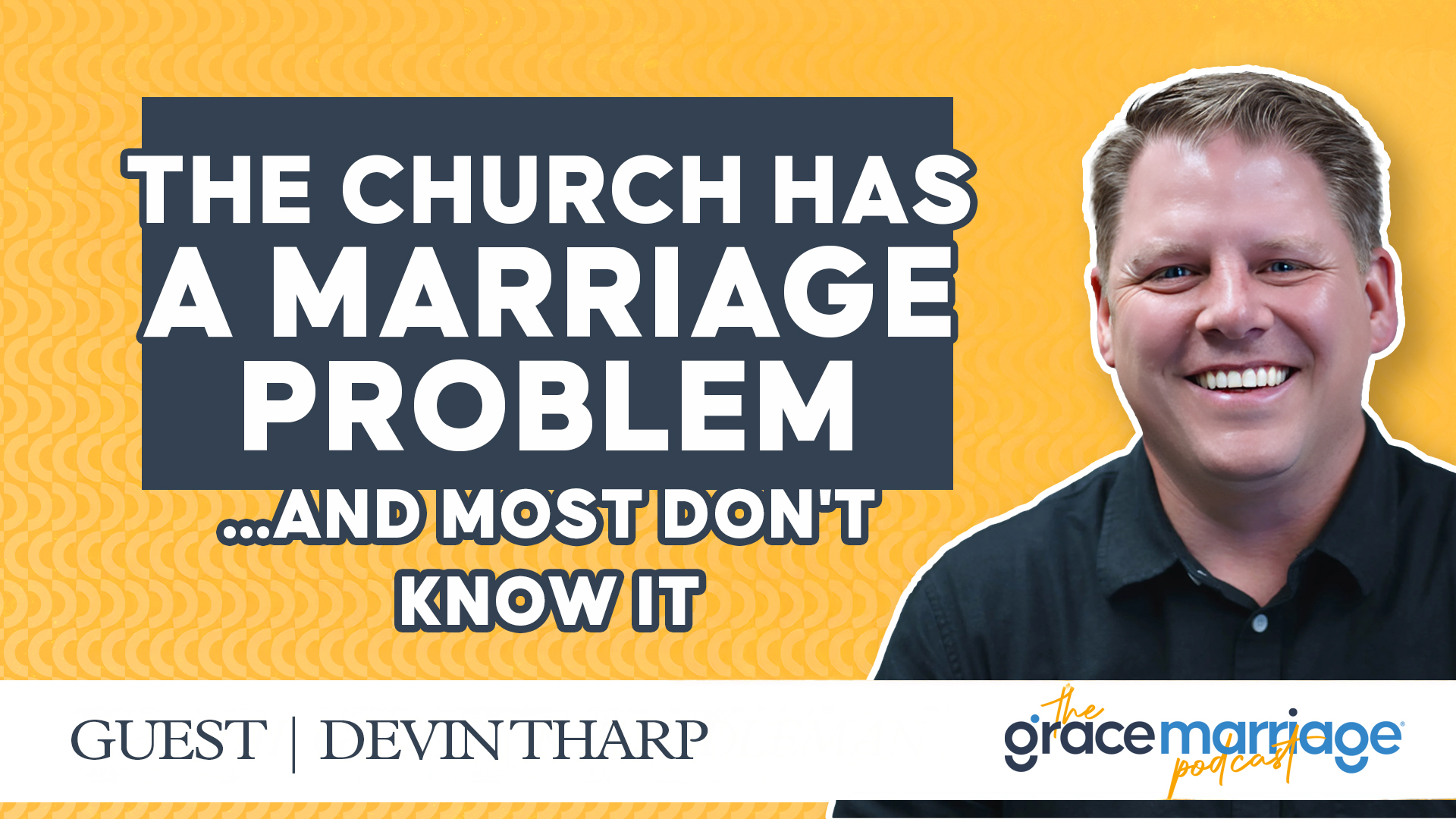 The Church Has a Marriage Problem….and Most Don’t Know It